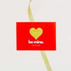 Hand Written Be Mine Card