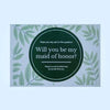 Hand Written Will You Be My Maid Of Honor Card